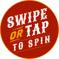 Swipe or tap to spin